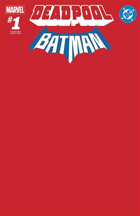 Marvel / DC: Deadpool / Batman 1 Comic Blank Variant DC Comics and Marvel Comics 2025