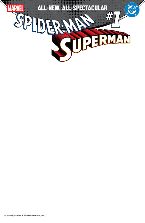MARVEL/DC: SPIDER-MAN/SUPERMAN #1 BLANK COVER VARIANT Marvel Brad Meltzer Pepe Larraz UNASSIGNED