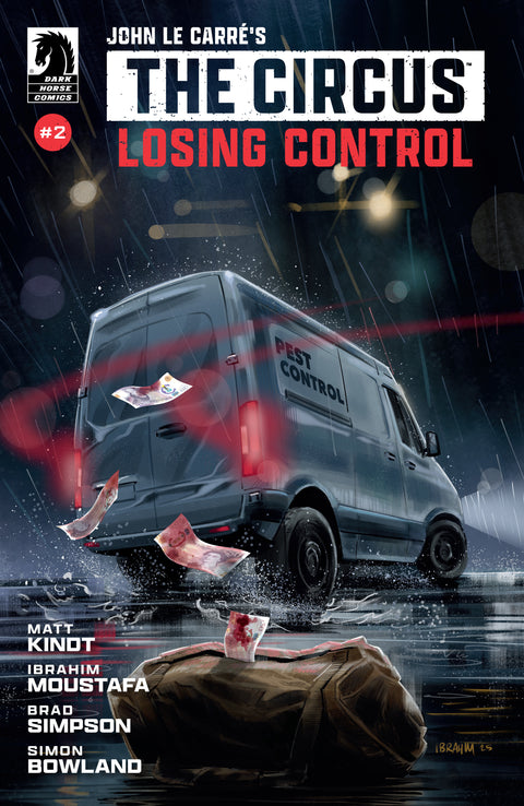 John Le Carré's: The Circus-Losing Control #2 (CVR A) (Ibrahim Moustafa) Dark Horse Comics Matt Kindt Ibrahim Moustafa Ibrahim Moustafa