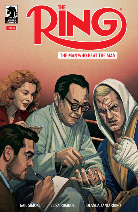The Ring: The Man Who Beat the Man #6 (CVR A) (Oliver Barrett) Dark Horse Comics Gail Simone Elisa Romboli Oliver Barrett