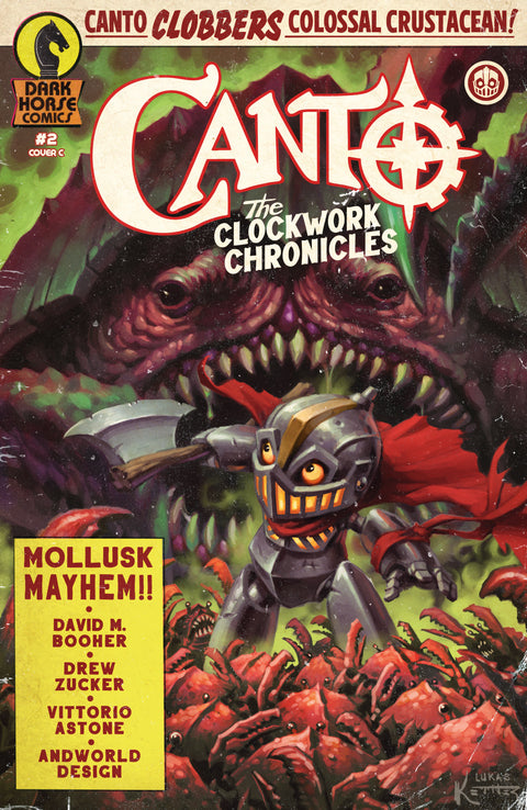 Canto: The Clockwork Chronicles #2 (CVR C) (1:15) (Lukas Ketner) 1:15 Dark Horse Comics David M. Booher Drew Zucker Lukas Ketner