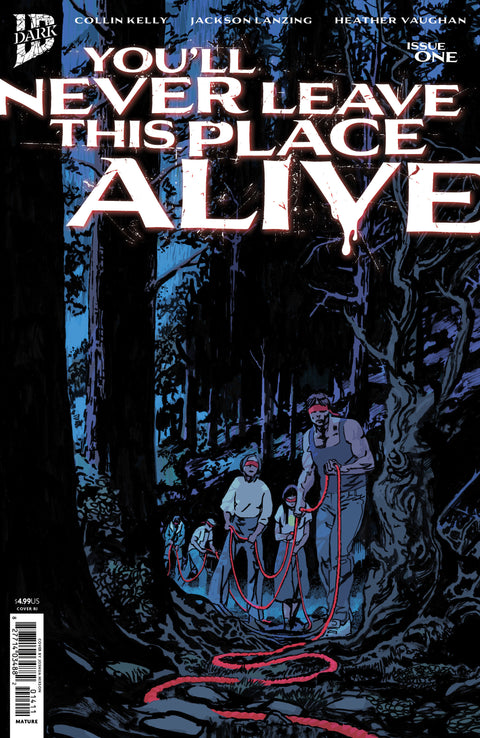 You'll Never Leave This Place Alive #1 Variant RI (10) (Hixson) 1:10 IDW Publishing Collin Kelly Heather Vaughan Joshua Hixson