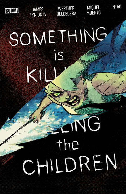Something is Killing the Children #50 A Main (Dressed, Dell'Edera) Boom Entertainment James Tynion IV Werther Dell'Edera Werther Dell'Edera