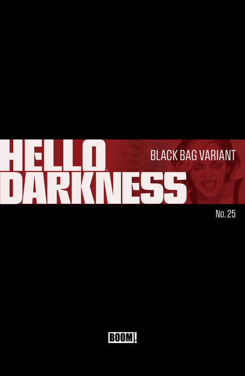 Hello Darkness #25 D Black Bag Variant Boom Entertainment Richard Starkings Abigail Harding Joshua Hixson