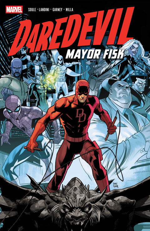 DAREDEVIL: MAYOR FISK Marvel Charles Soule Ron Garney Dan Mora