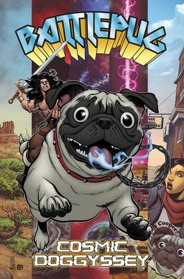 Battlepug: Cosmic Doggyssey TP #1 (2026) TP Buy & Sell Comics Online Comic Shop Toronto Canada