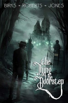 The Thing on the Doorstep TP #1 (2026) TP Buy & Sell Comics Online Comic Shop Toronto Canada