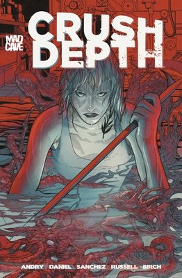 Crush Depth TP #1 (2025) TP Buy & Sell Comics Online Comic Shop Toronto Canada