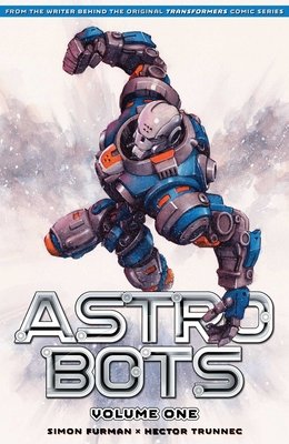 Astrobots, Vol. 2 TP #1 (2025) TP Buy & Sell Comics Online Comic Shop Toronto Canada
