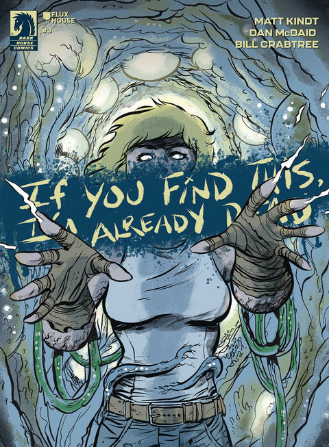 If You Find This, I'm Already Dead 3 Comic Dan McDaid Regular Dark Horse Comics 2024