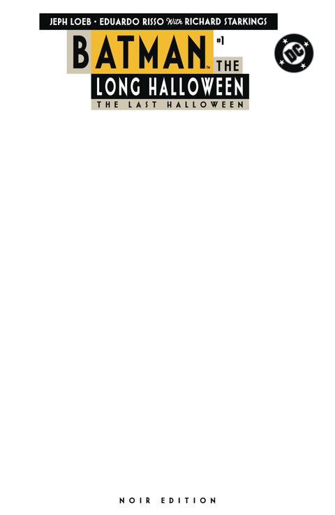 Batman: The Long Halloween - The Last Halloween: Noir Edition 1 Comic Blank Variant DC Comics 2025