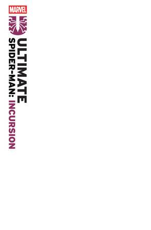 Ultimate Spider-Man: Incursion 1 Comic Blank Variant Marvel Comics 2025
