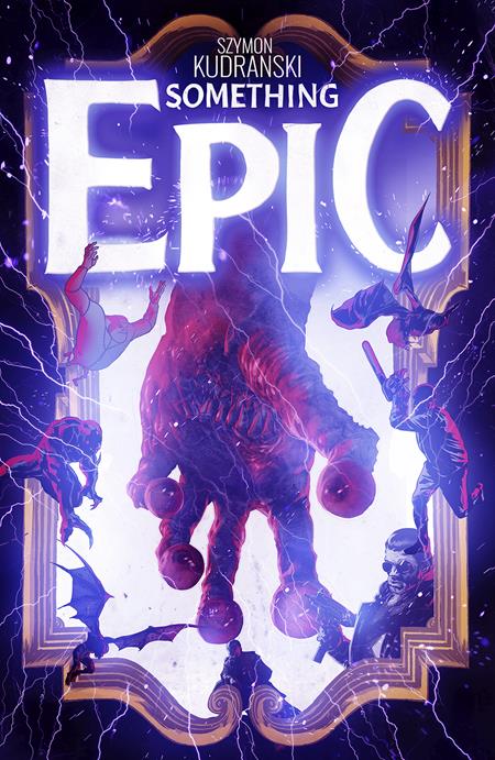 Something Epic #6A (2023) Szymon Kudranski Szymon Kudranski Image Comics Oct 11, 2023