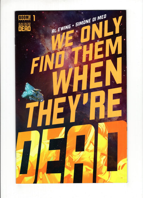 We Only Find Them When They're Dead #1A