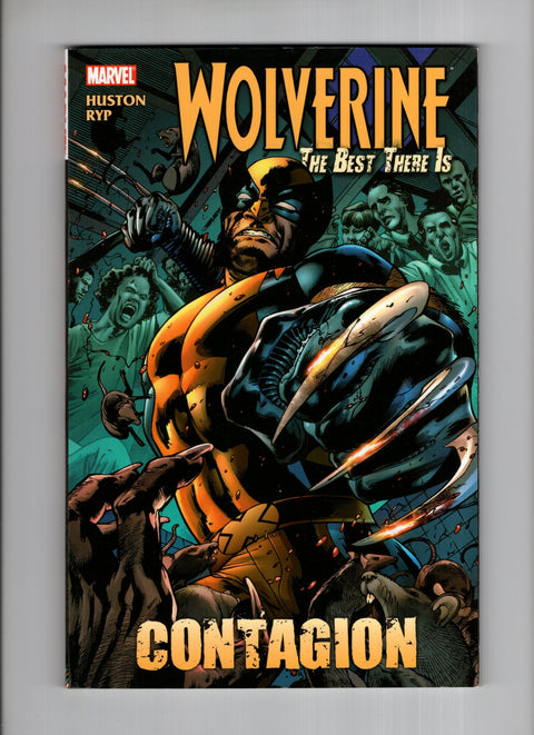 Wolverine: The Best There Is--Contagion #TP (2012) Marvel Comics 2012