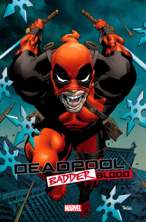 Deadpool: Badder Blood Marvel Comics