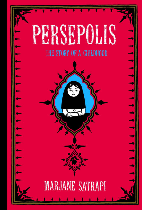 Persepolis The Story of a Childhood