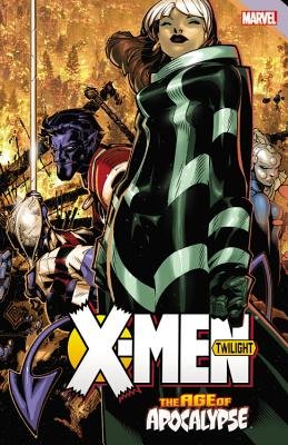 X-Men: Age Of Apocalypse: Twilight TP Marvel Comics 2016