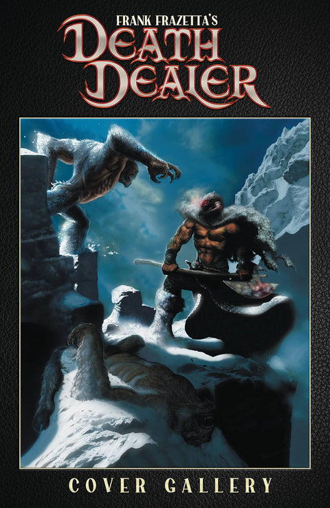 Frank Frazetta's Death Dealer: Cover Gallery