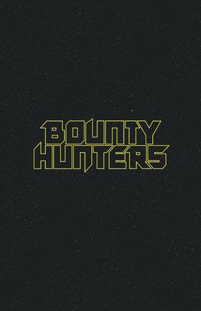 Star Wars: Bounty Hunters (Marvel Comics) 42B Comic Logo Variant Marvel Comics 2024