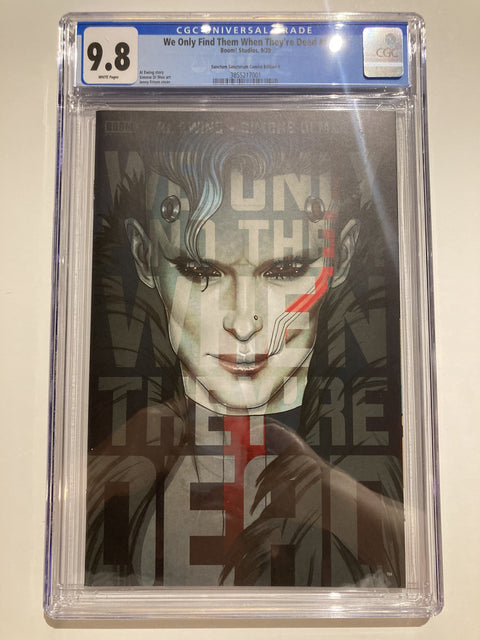 We Only Find Them When They're Dead #1K (CGC 9.8)