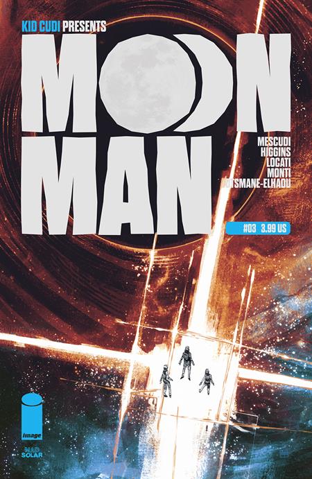 MOON MAN #3 CVR A MARCO LOCATI Image Comics Kyle Higgins, Scott Kid Cudi Mescudi Marco Locati Marco Locati PREORDER