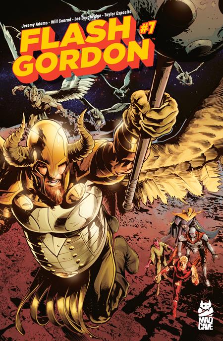 FLASH GORDON #7 CVR A WILL CONRAD Mad Cave Studios Jeremy Adams Will Conrad Will Conrad PREORDER