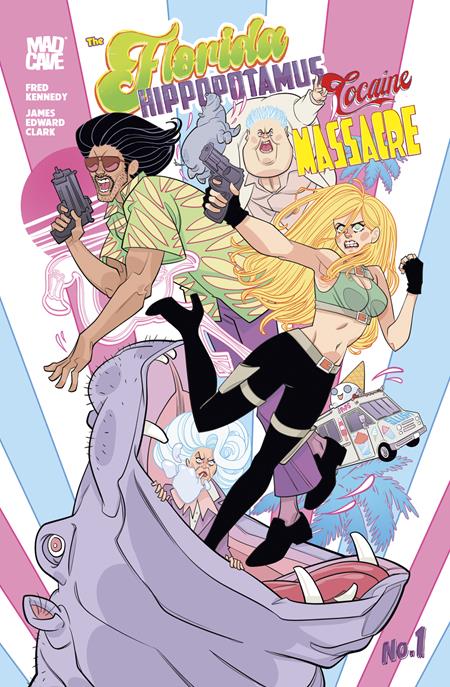 FLORIDA HIPPOPOTAMUS COCAINE MASSACRE #1 (OF 4) Second Printing (MR) Mad Cave Studios Fred Kennedy James Edward Clark James Edward Clark PREORDER