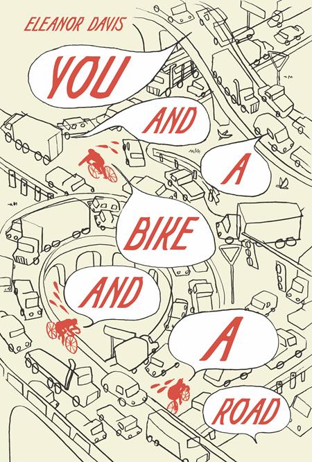YOU AND A BIKE AND A ROAD HC (MR) Fantagraphics Eleanor Davis Eleanor Davis Eleanor Davis PREORDER