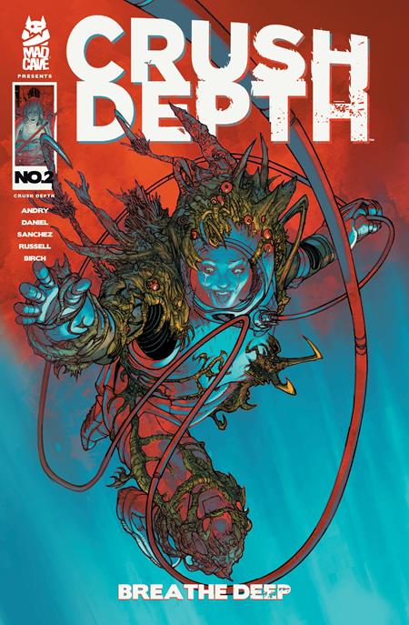 CRUSH DEPTH #2 (OF 5) Mad Cave Studios Tim Daniel, David DB Andry Alex Sanchez Alex Sanchez PREORDER