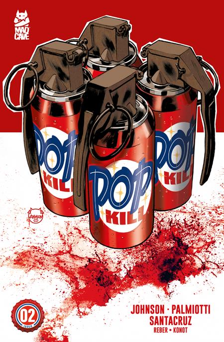 POP KILL #2 (OF 4) CVR A DAVE JOHNSON (MR) Mad Cave Studios Jimmy Palmiotti, Dave Johnson Juan Santacruz Dave Johnson PREORDER
