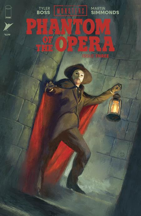 UNIVERSAL MONSTERS PHANTOM OF THE OPERA #3 (OF 4) CVR B JULIAN TOTINO TEDESCO VAR Image Comics Tyler Boss Martin Simmonds Julian Totino Tedesco PREORDER