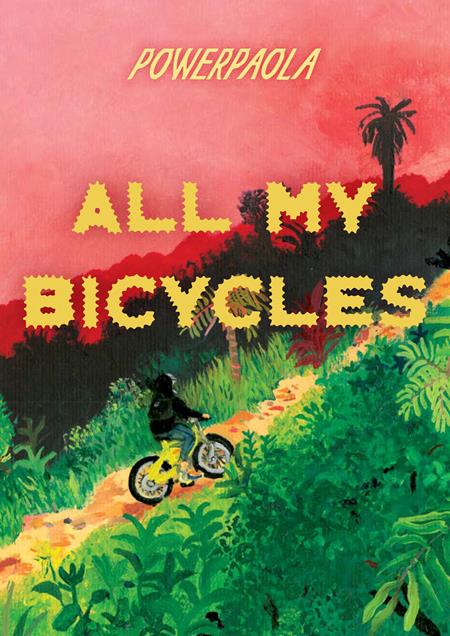 ALL MY BICYCLES TP (MR) Fantagraphics Powerpaola Powerpaola Powerpaola PREORDER