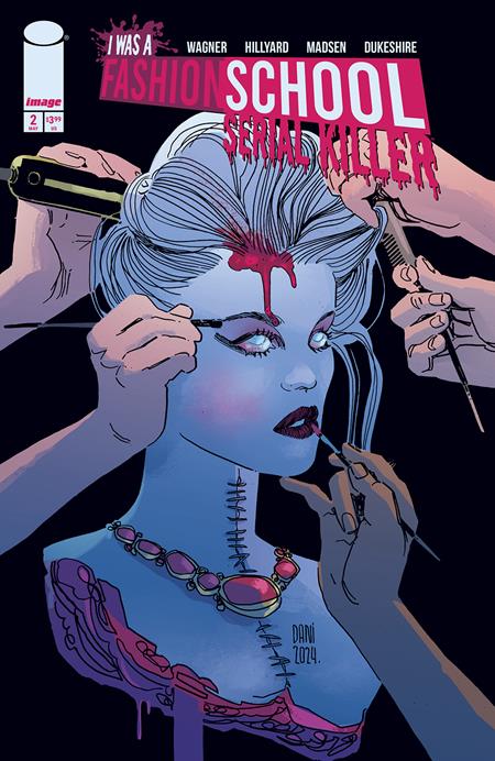 I WAS A FASHION SCHOOL SERIAL KILLER #2 (OF 5) CVR C INC 1:10 DANI DEATHS PLAYDATE VAR (MR) Image Comics Doug Wagner Daniel Hillyard Dani PREORDER