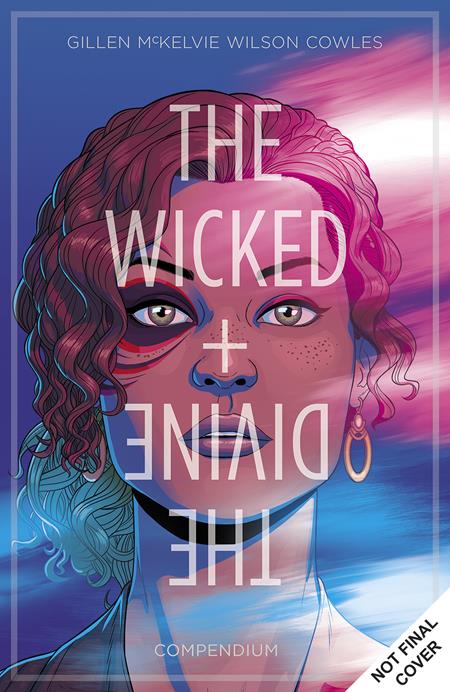 WICKED & THE DIVINE COMPENDIUM TP (MR) Image Comics Kieron Gillen Jamie McKelvie Jamie McKelvie PREORDER