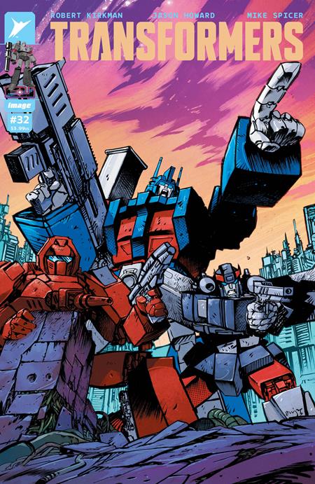 TRANSFORMERS #32 CVR B DANIEL WARREN JOHNSON & MIKE SPICER VAR Image Comics Robert Kirkman Jason Howard, Mike Spicer Daniel Warren Johnson, Mike Spicer PREORDER