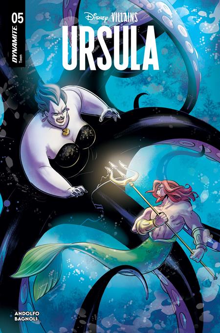 DISNEY VILLAINS URSULA #5 CVR B GABRIELE BAGNOLI VAR DYNAMITE Entertainment Mirka Andolfo Gabriele Bagnoli Gabriele Bagnoli PREORDER