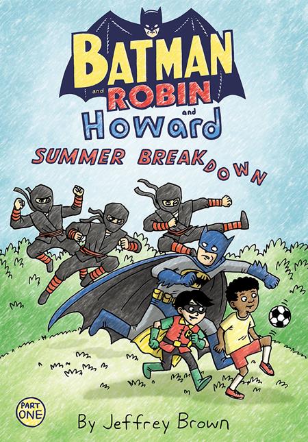 BATMAN AND ROBIN AND HOWARD SUMMER BREAKDOWN #1 (OF 3) DC Comics Jeffrey Brown Jeffrey Brown Jeffrey Brown PREORDER