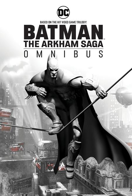 BATMAN THE ARKHAM SAGA OMNIBUS HC (2024 EDITION) DC Comics Various Various  PREORDER
