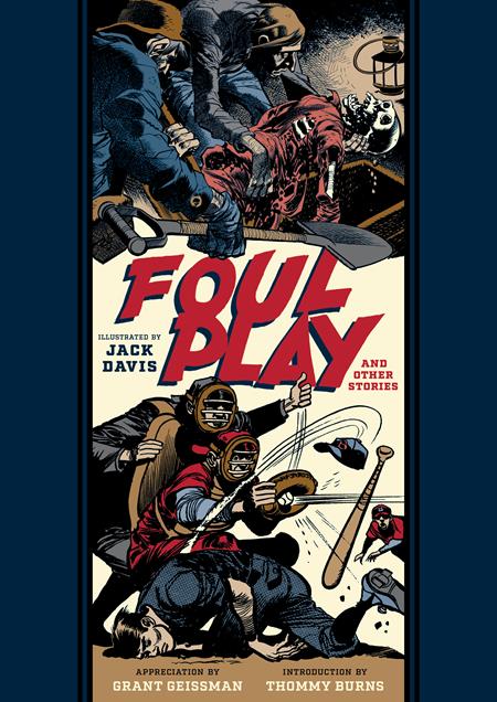 FOUL PLAY AND OTHER STORIES HC (MR) Fantagraphics Jack Davis Jack Davis Jack Davis PREORDER