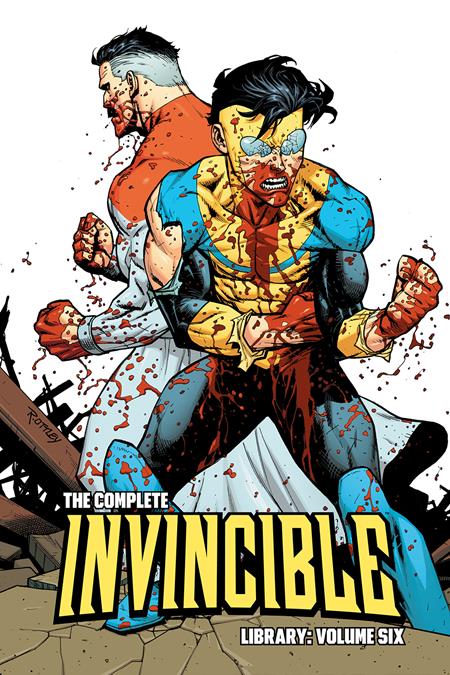 INVINCIBLE COMPLETE LIBRARY HC VOL 06 SIGNED & NUMBERED EDITION Image Comics Robert Kirkman Ryan Ottley, Cory Walker, Jean-Francois Beaulieu, Nathan Fairbairn Ryan Ottley, Cory Walker, Dave McCaig PREORDER