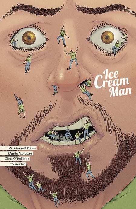 ICE CREAM MAN TP VOL 10 (MR) Image Comics W. Maxwell Prince Martín Morazzo, Chris O’Halloran Martín Morazzo, W. Maxwell Prince PREORDER