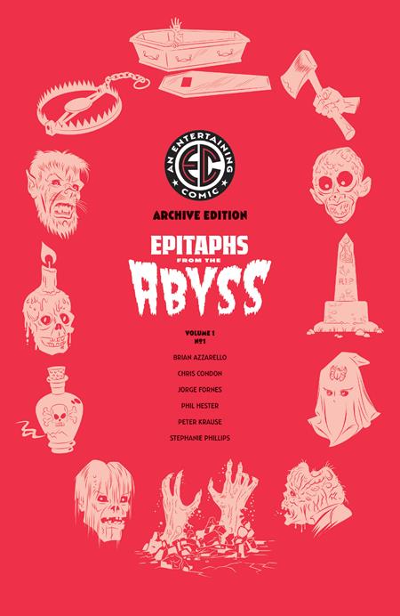 EC EPITAPHS FROM THE ABYSS #1 (OF 4) CVR H 1:50 INC RIAN HUGHES EC ARCHIVE VAR Oni Press Brian Azzarello, Chris Condon, J. Holtham, Stephanie Phillips Jorge Fornes, Phil Hester, Peter Krause Rian Hughes PREORDER