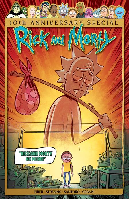 RICK AND MORTY 10TH ANNIVERSARY SPECIAL #1 (ONE SHOT) CVR D 1:10 INC FRED C STRESING VAR Oni Press Alex Firer Fred C. Stresing Fred C. Stresing PREORDER