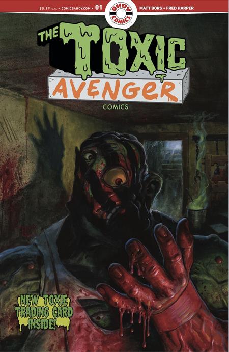 The Toxic Avenger Comics #1 (Cvr D) (2025) *Signed by Matt Bors* Trading Card By Mayday Trippe Variant