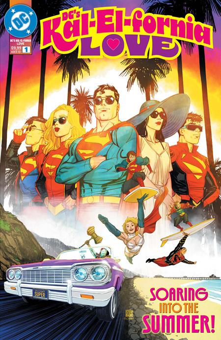 DC's Kal-El-fornia Love 1 Comic Bernard Chang DC Comics 2025