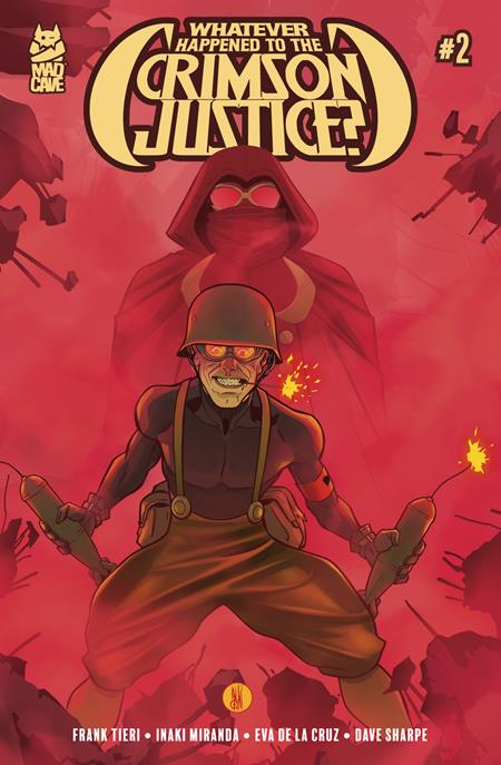 Whatever Happened to the Crimson Justice? #2 (2025) Inaki Miranda