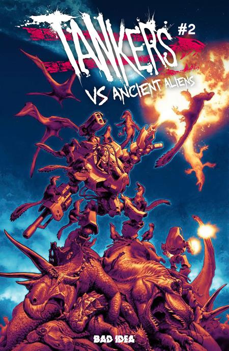 TANKERS VS ANCIENT ALIENS #2 (OF 4) CVR B LEWIS LAROSA VAR BAD IDEA Robert Venditti  Tomas Giorello, Juan Gedeon Lewis LaRosa  PREORDER