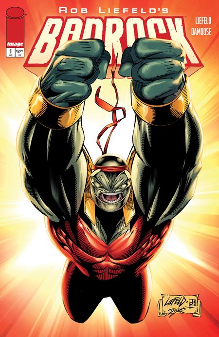 BADROCK #1 CVR D ROB LIEFELD LEGACY VAR Image Comics Rob Liefeld Seth Damoose Rob Liefeld PREORDER