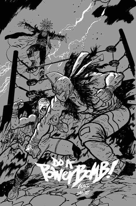 DO A POWERBOMB BLACK AND WHITE #1 (OF 3) CVR C DANIEL WARREN JOHNSON VAR Image Comics Daniel Warren Johnson Daniel Warren Johnson Daniel Warren Johnson PREORDER